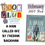 The announcement card of February's Book Club Pick: A Man Called Ove by Fredrik Backman