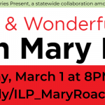 A banner for the online event, "The Weird and Wonderful World with Mary Roach." For all the details about this event, click the banner.