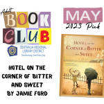 A graphic showing the cover of Hotel on the Corner of Bitter and Sweet by Jamie Ford.