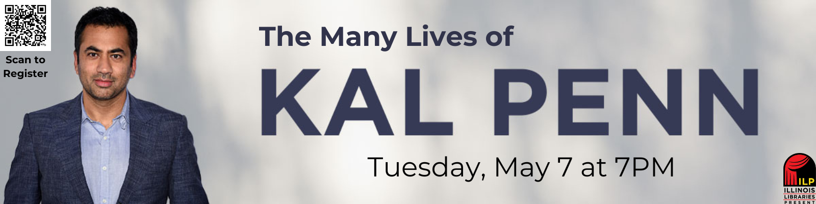A banner for the upcoming online event, The Many Lives of Kal Penn, on May 7, 2024. Click the banner for more details.