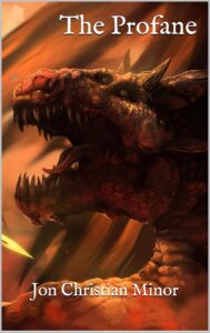 Cover of The Profane by Jon Christian Minor.